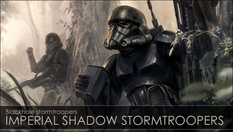 Imperial Shadow Stormtroopers