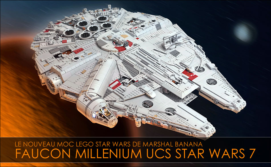 Faucon Millenium UCS Star Wars 7 - MOC LEGO Star Wars de 7500 pièces