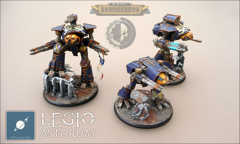 Les superbes titans de la LEGIO ASTORUM d'EGEL