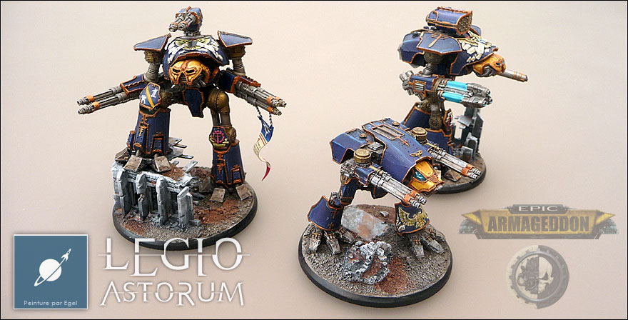 Les superbes titans de la Legio Astorum d'Egel !