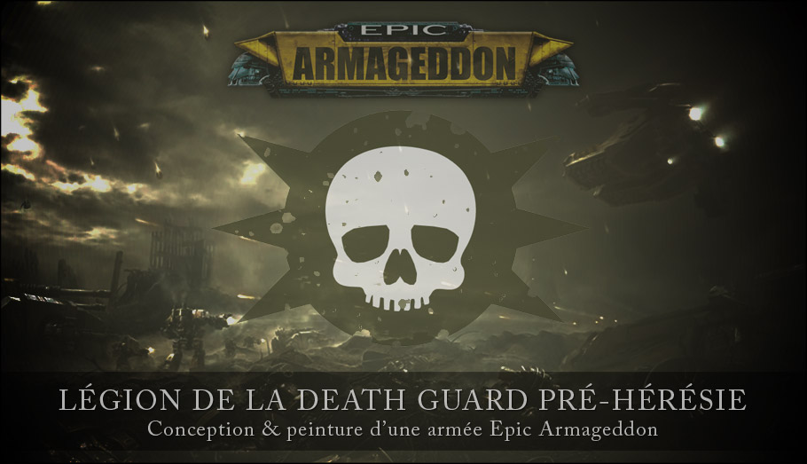 Epic 30K Death Guard Pre-Heresy - Legion Space Marine Horus Heresy 6mm pour Epic Armageddon