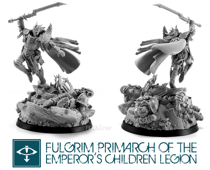 Fulgrim ! La magnifique figurine du primarque de la légion des Emperor's Children !