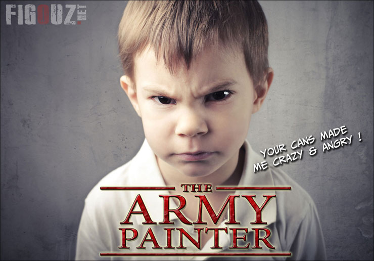 Army Painter made me mad !